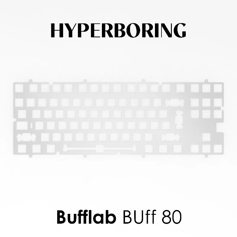HYPERBORING Bufflab Buff80 R2 Keyboard Positioning Board Custom PC PP Aluminum Ergonomic Gaming Mechanical Keyboard Accessories