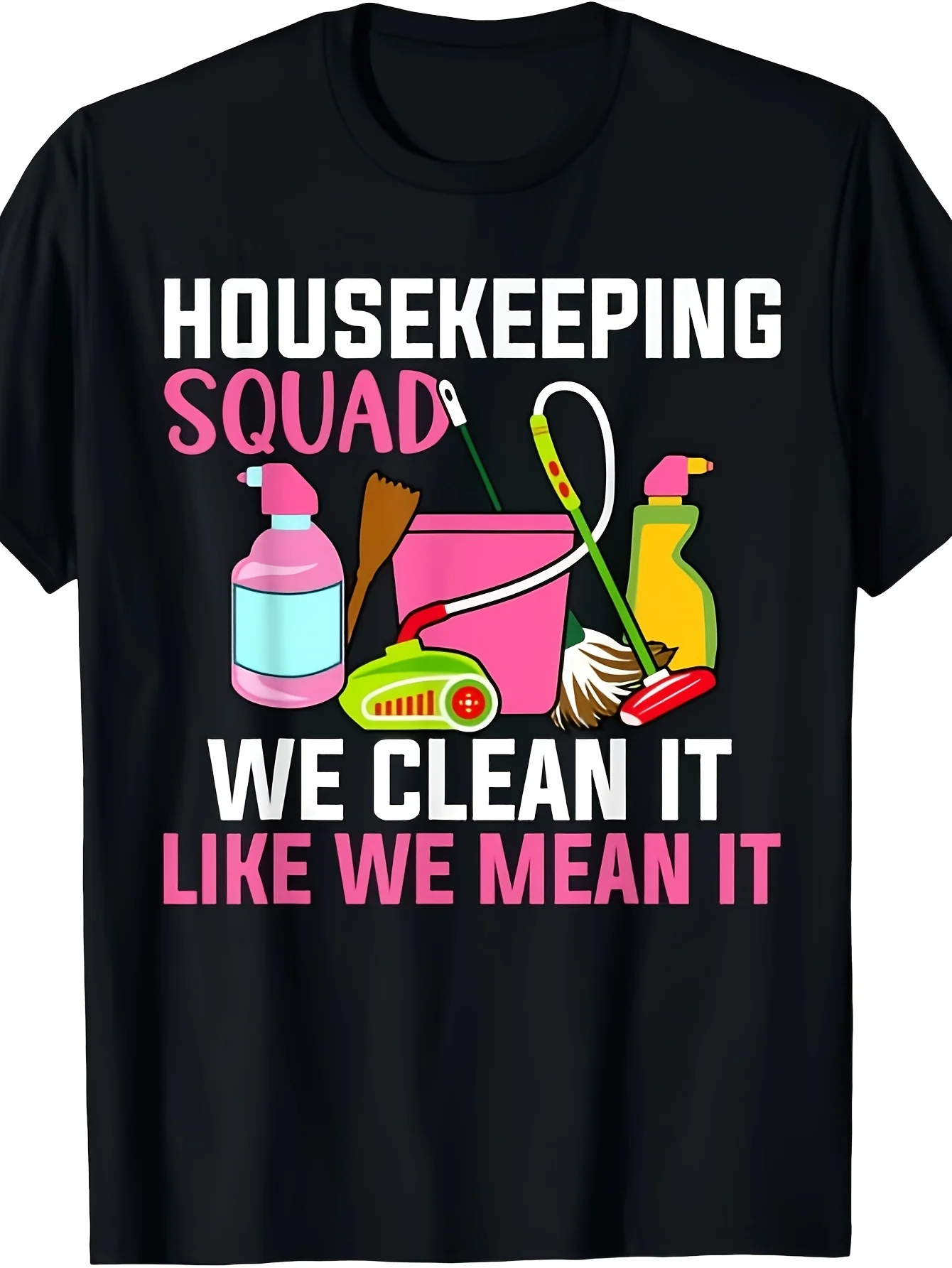 2026 Localhousekeeping Squad We Clean It Like We Mean It T-Shirt - Funny Cleaning Crew Graphic Tee, Casual Crew Neck Short Sleev