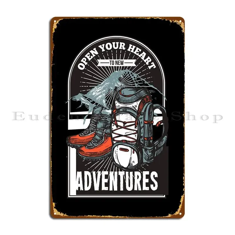 

Open Your Heart Adventure Metal Plaque Poster Plaques Cave Design Wall Cave Designs Tin Sign Poster