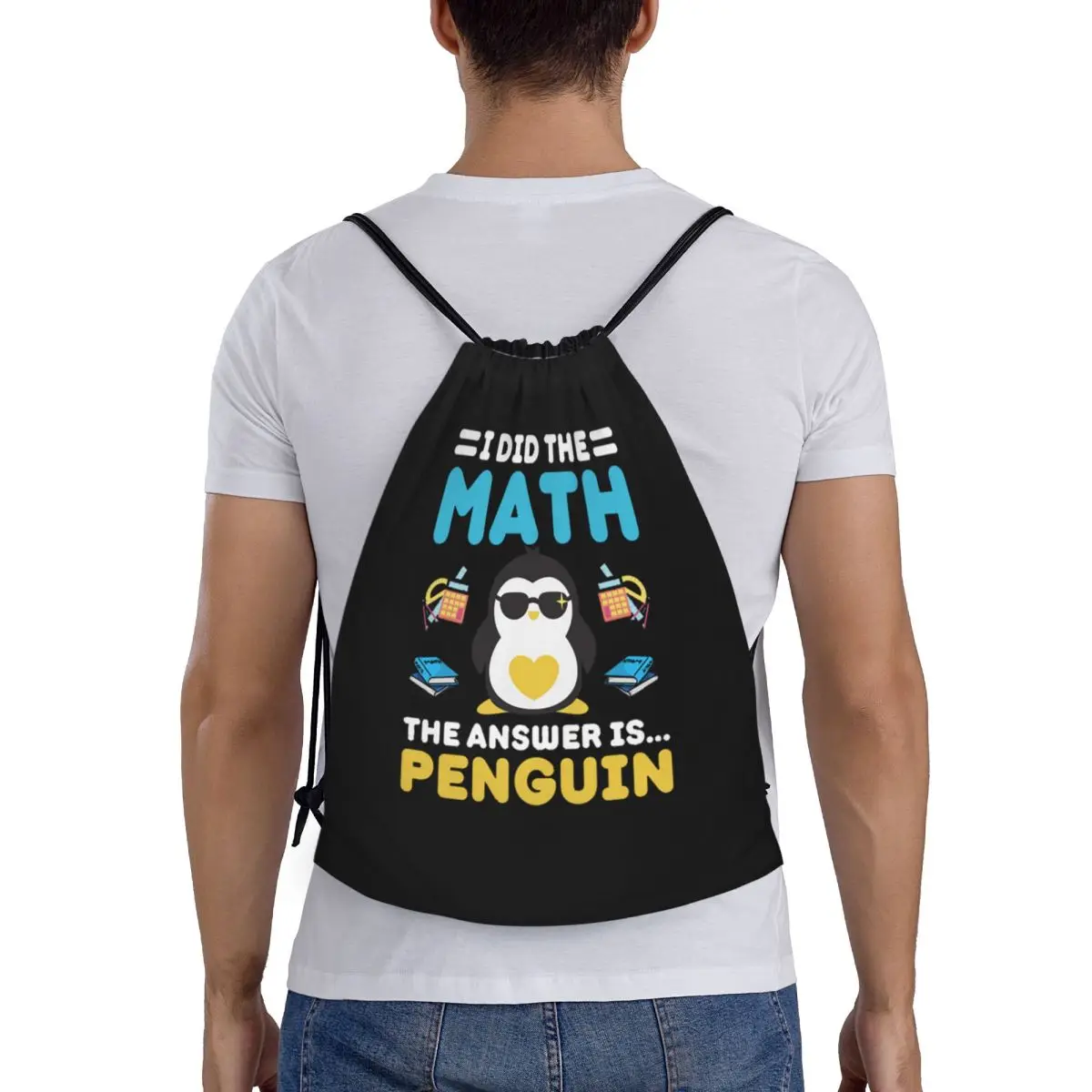 I Did The Math The Answer Is Penguin Funny Mathematician Backpacks Casual Drawstring Bundle Pocket Sports Bag Book Bags Travel