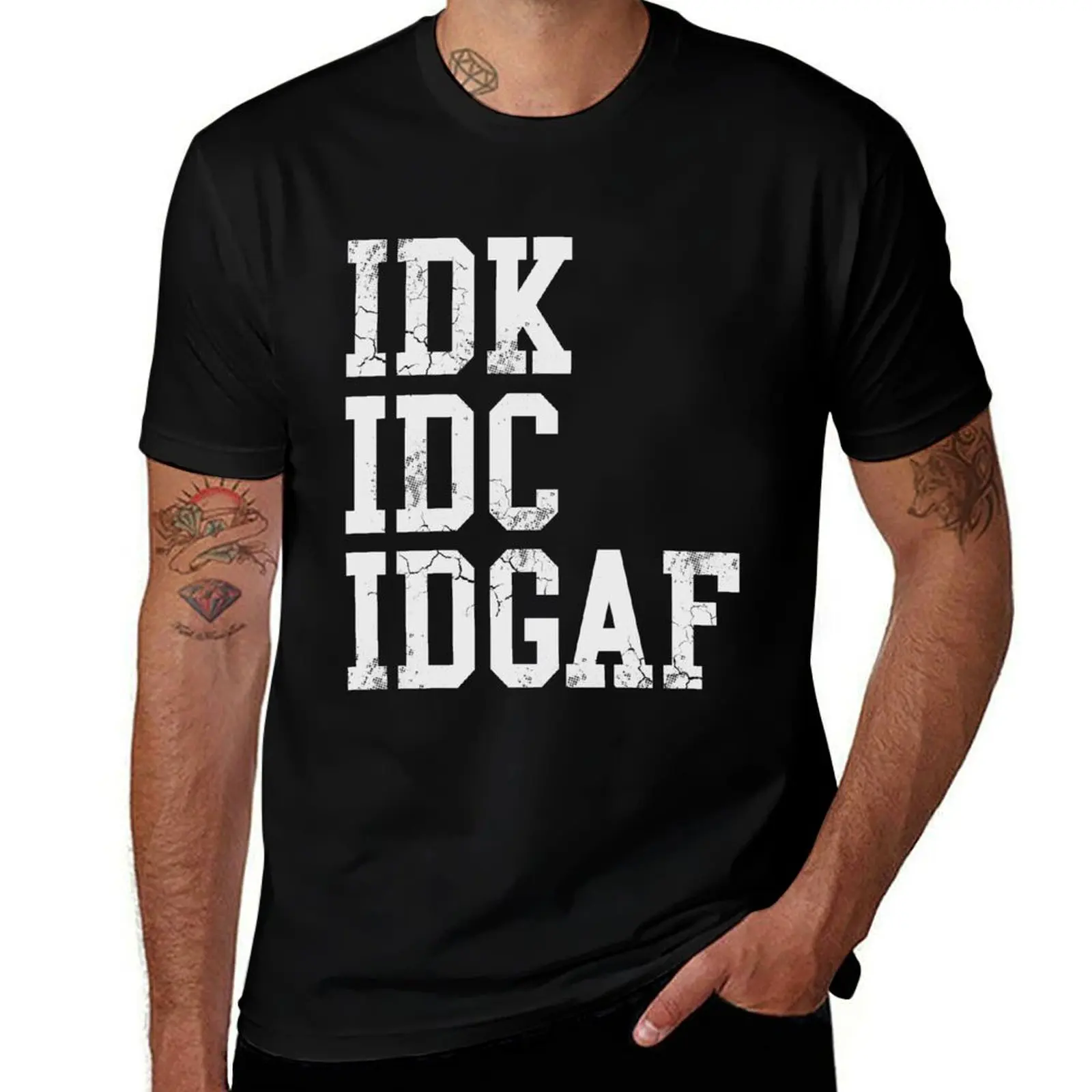 IDK IDC IDGAF T-Shirt Industrial Work Tee Shirt T-Shirt