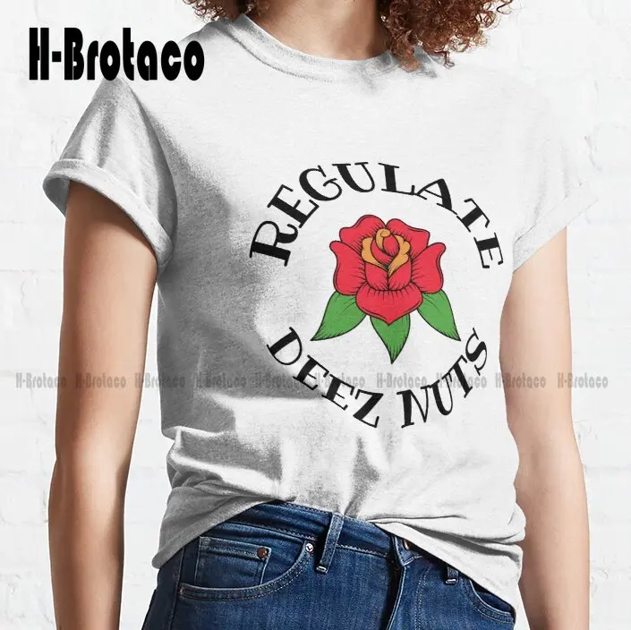 Regulate Deez Nuts Classic T-Shirt Custom Aldult Teen Unisex Digital Printing Tee Shirts Custom Gift Xs-5Xl Unisex New Popular