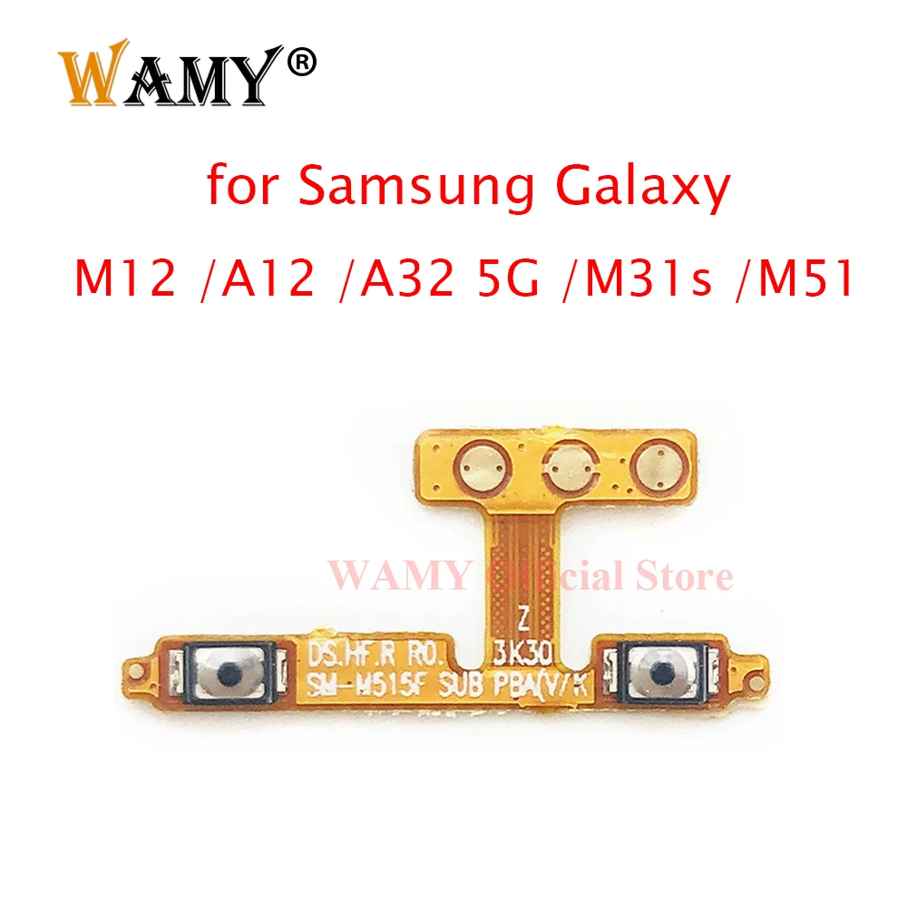 

WAMY Новый шлейф кнопки громкости для Samsung A12 A13 A32 A23 M12 M23 M33 M32 M51 M52 M62 M14 A04s M31s