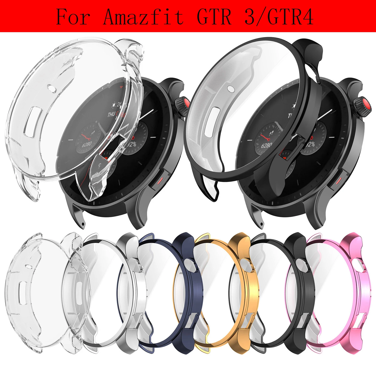 TPU Watch Case For Amazfit GTR 4 Full Cover Screen Protector Case For Amazfit GTR 3/GTR4 Soft TPU Protective Cover Shell.