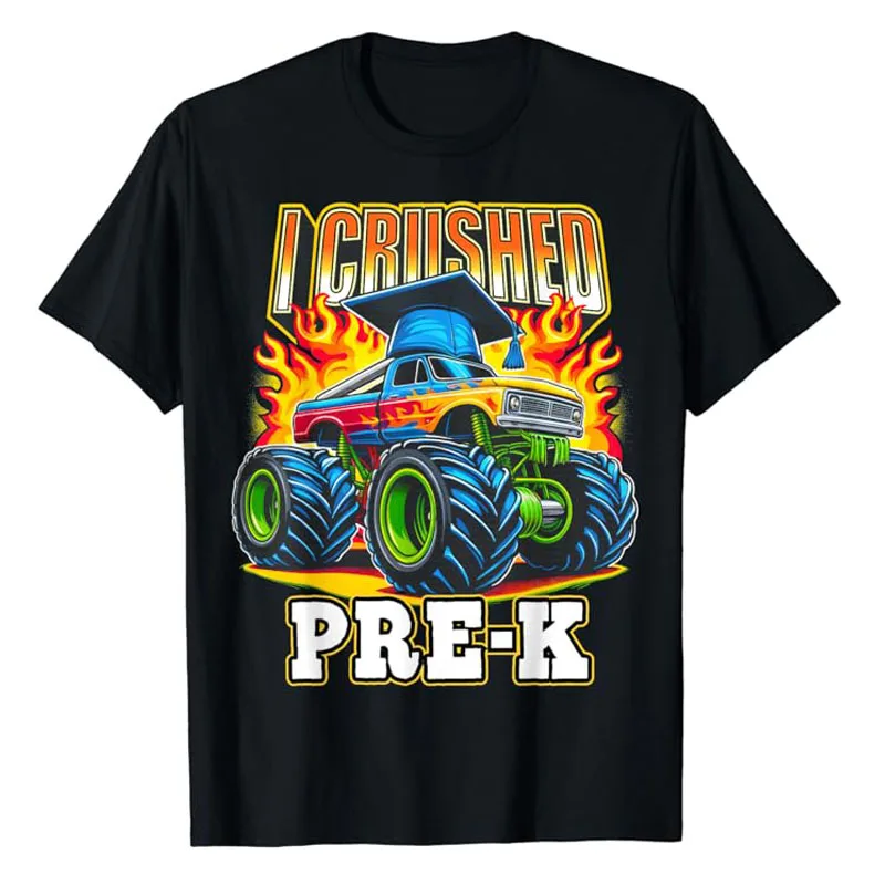 

Graduation Pre-K Monster Truck Boys I Crushed Preschool Grad T-Shirt Cute Cool Sons Last of School Tee Graduate Novelty Gifts