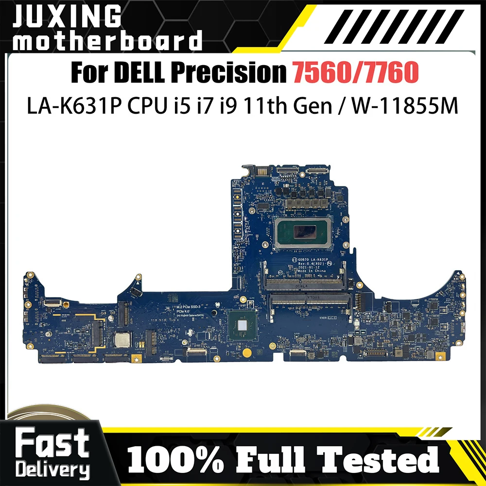 

LA-K631P For DELL Precision Precision 7560 7760 LA-K631P Mainboard i3 i5 i7 CPU Tested Laptop Mainboard