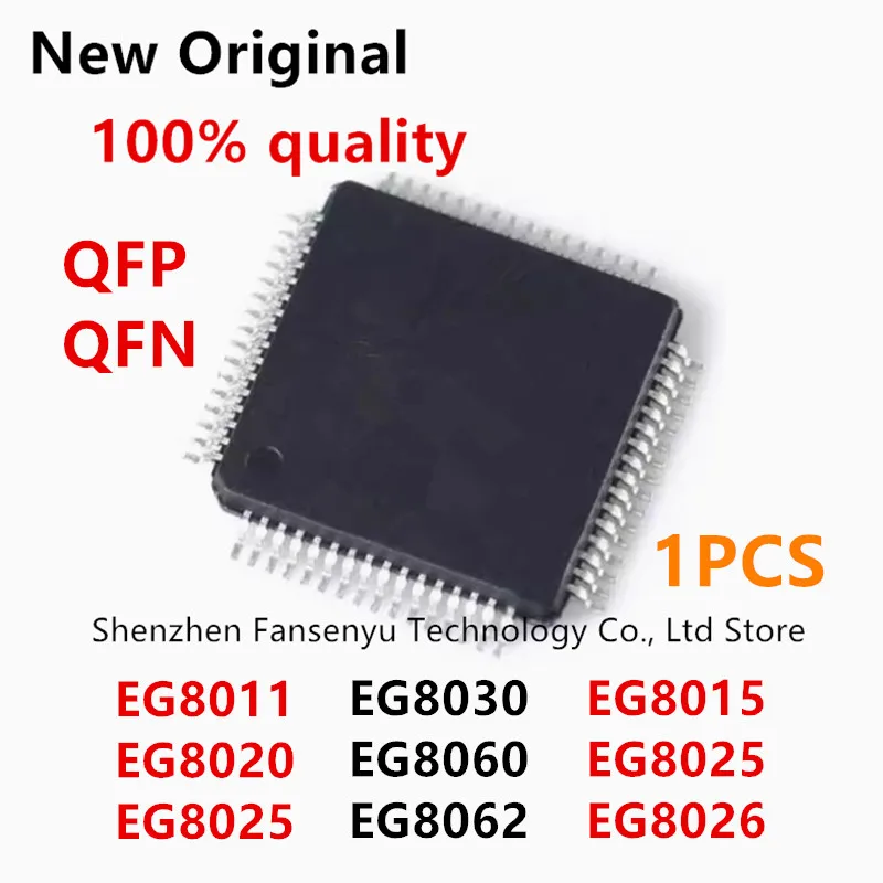 

(1piece) 100% New EG8011 EG8020 EG8025 EG8026 EG8030 EG8060 EG8062 EG8015 QFP QFN
