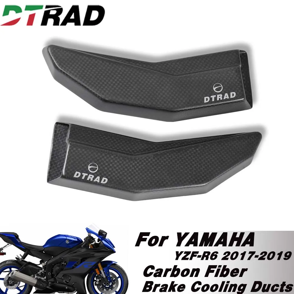 DTRAD Carbon Fiber For YAMAHA YZF-R6 2017-2019 Motorcycle Front Airflow Cooling Brake Ducts Caliper Channel Cooler Accessories