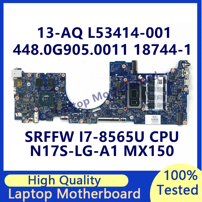 

L53414-001 L53414-501 L53414-601 For HP 13-AQ Laptop Motherboard 448.0G905.0011 W/SRFFW I7-8565U CPU N17S-LG-A1 18744-1 100%Test