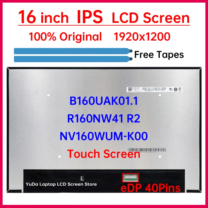 

16" Laptop LCD Touch Screen B160UAK01.1 R160NW41 R2 NV160WUM-K00 For Lenovo ThinkPad T16 P16s Gen 1 Gen 2 Display Matrix Panel