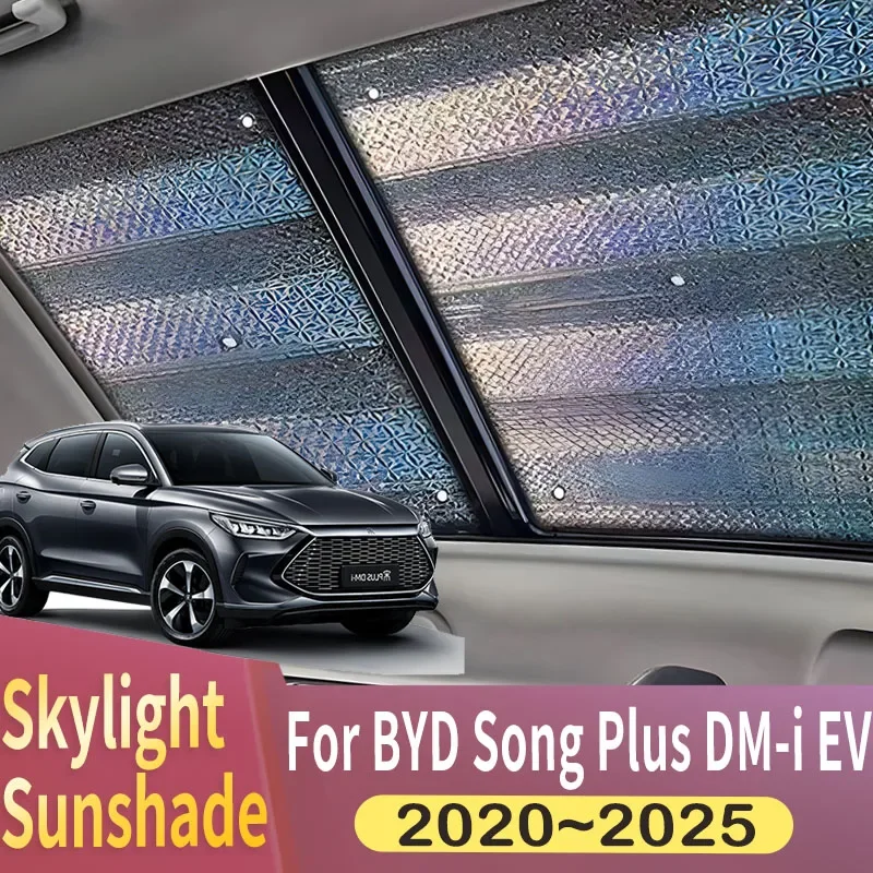 Sunroof Sunshade Suitable For BYD Song Plus DM-i EV 2020~2025 2023 2024 Car Panoramic Roof Heat Shield Window Sunshade Anti-UV