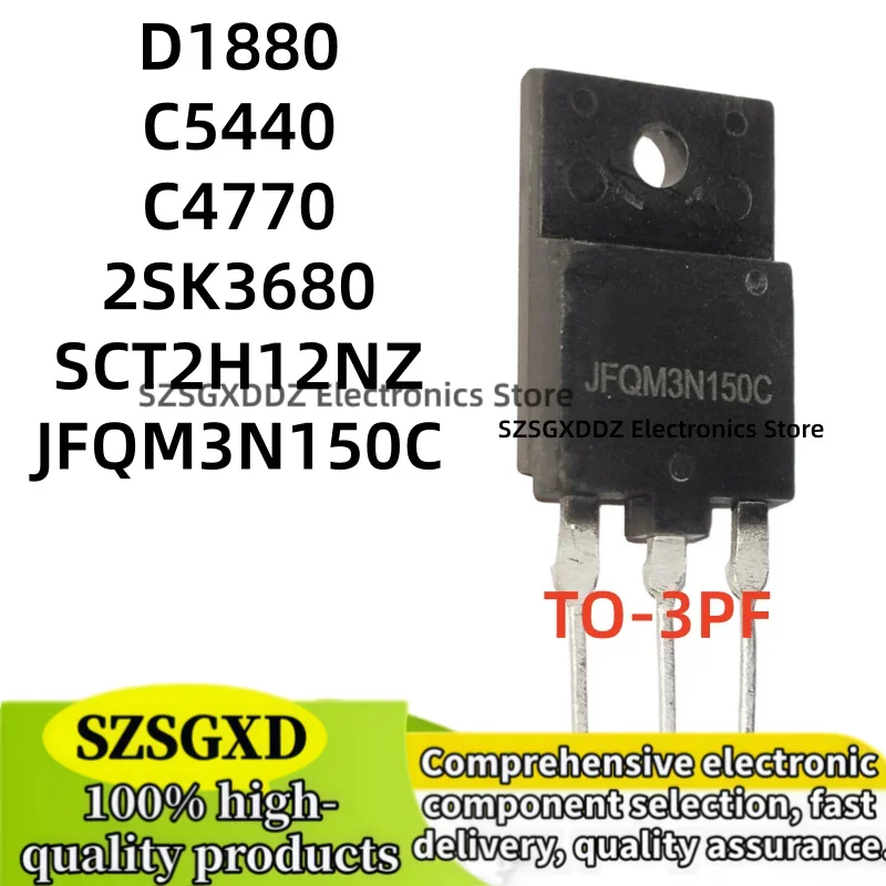 5-10-20Uds new 2SK3680 D1880 2SD1880 2SC5440 C5440 2SC4770 C4770 SCT2H12NZ JFQM3N150C TO-3PF electronic components, MOSFET