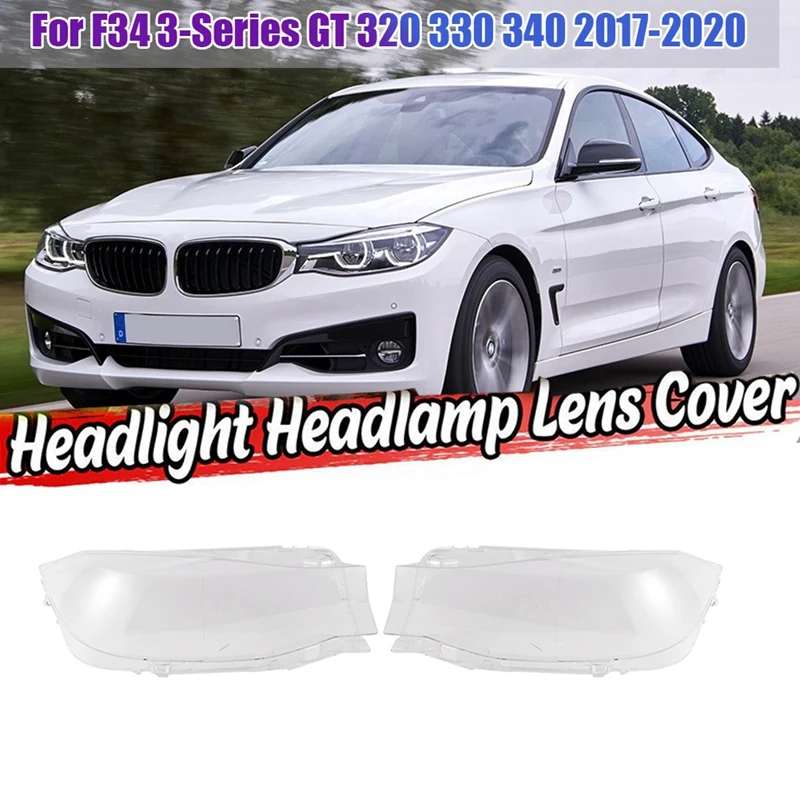 

LH&RH Car Headlight Lens Cover Lens Headlight Shell Cover For BMW F34 3-Series GT 320 330 340 2017-2020