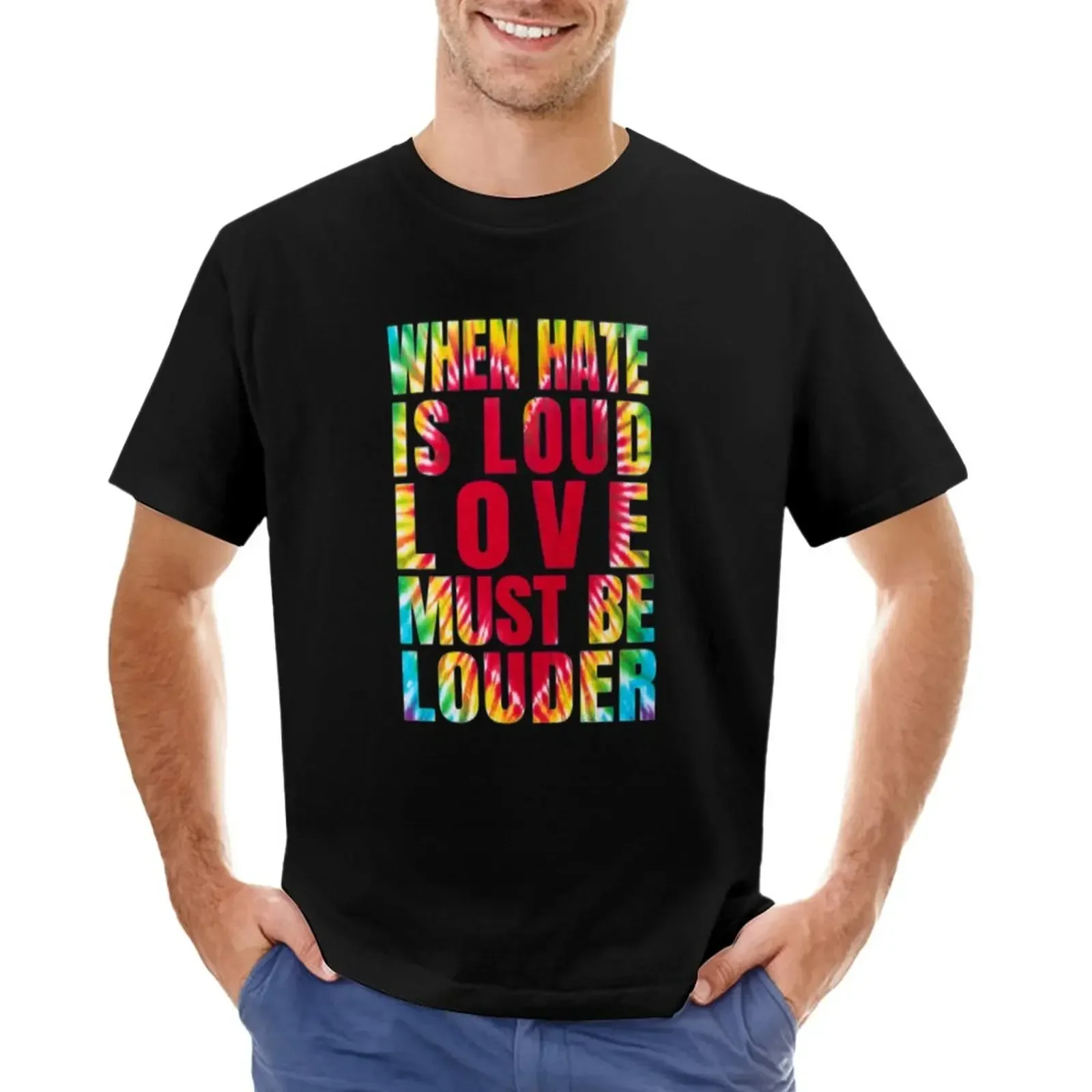 When Hate is Loud Love Must Be Louder Peaceful protest Black Life Matters T-Shirt tees new edition mens t shirts casual stylish