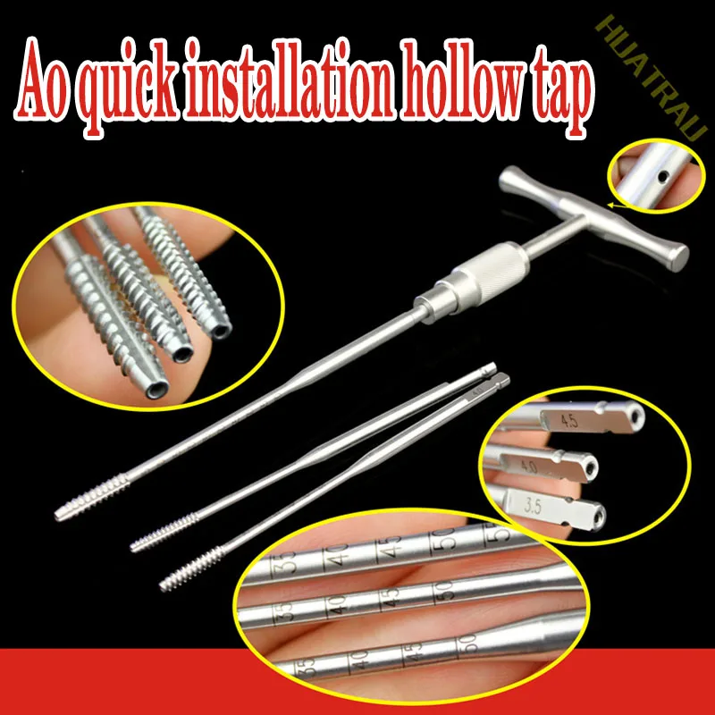 

Ao quick loading hollow tap orthopedic instruments medical cortical pine bone hollow screw tap