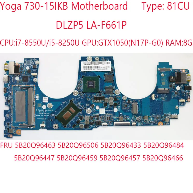 

LA-F661P Yoga 730-15IKB Motherboard 5B20Q96463 5B20Q96433 5B20Q96447 5B20Q96457 For ideapad Yoga 730-15IKB 81CU i5/i7 GTX1050