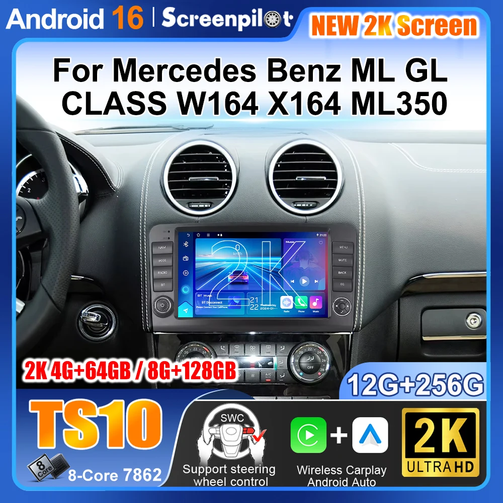 2K QLED Android 16 For Mercedes Benz ML GL CLASS W164 X164 ML350 Car Radio Multimedia Video Player Android Auto Gps navigation