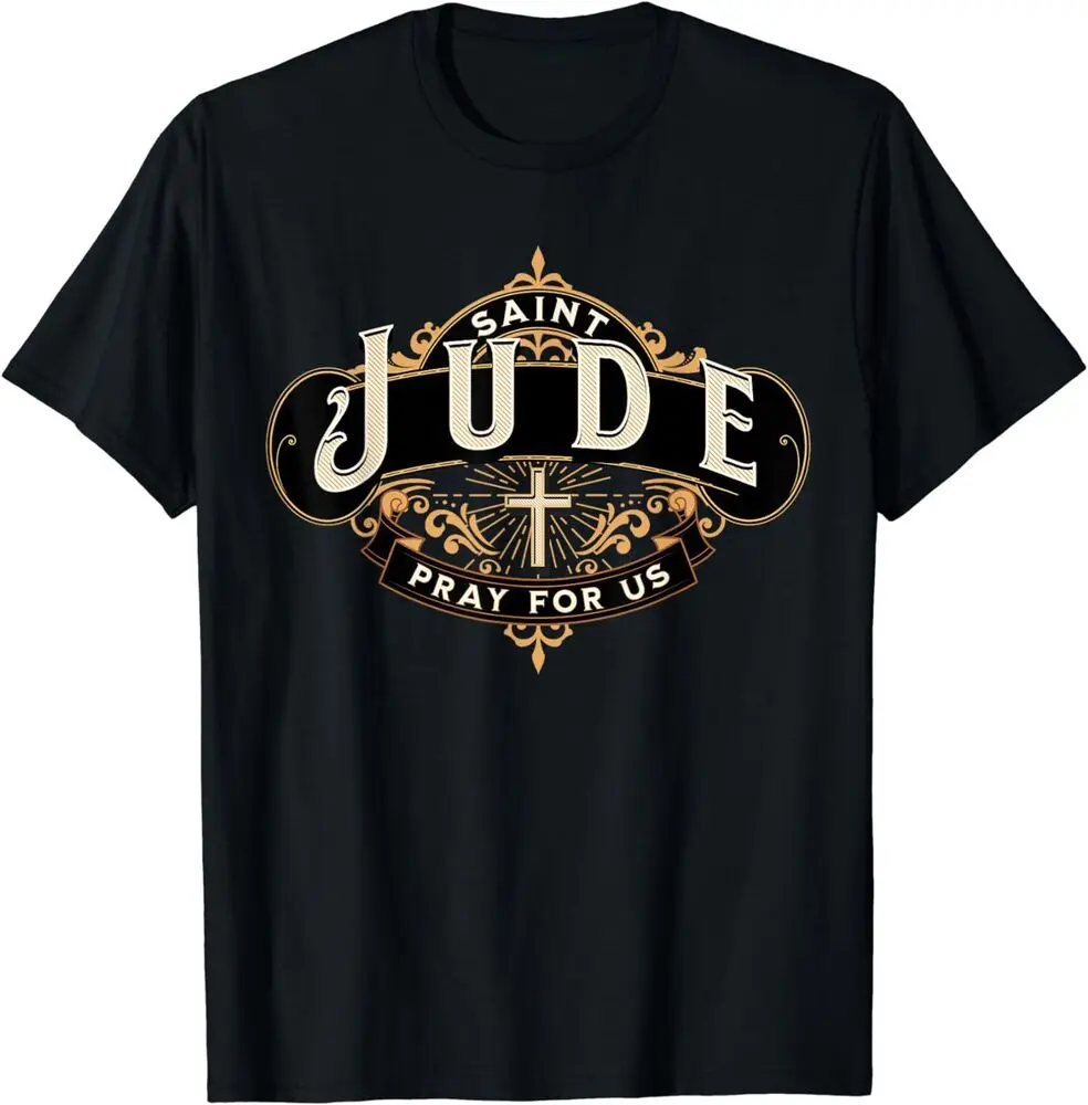 Saint Jude Pray For Us Thaddeus The Apostle Patron T-Shirt Y2K tops Unisex Summer Short Sleeve