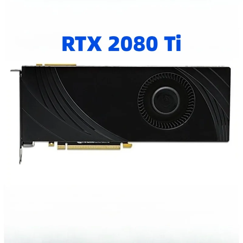 

Original RTX 2080 Ti discrete graphics card turbo 11G deep learning game rendering clip live broadcast