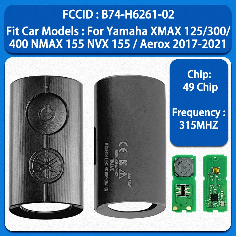MK0022 Aftermarket 2B Smart Key FCC B74-H6261-02 315MHZ ID49Chip For Yamaha XMAX 125/300/400 NMAX 155 NVX 155/Aerox 2017-2021