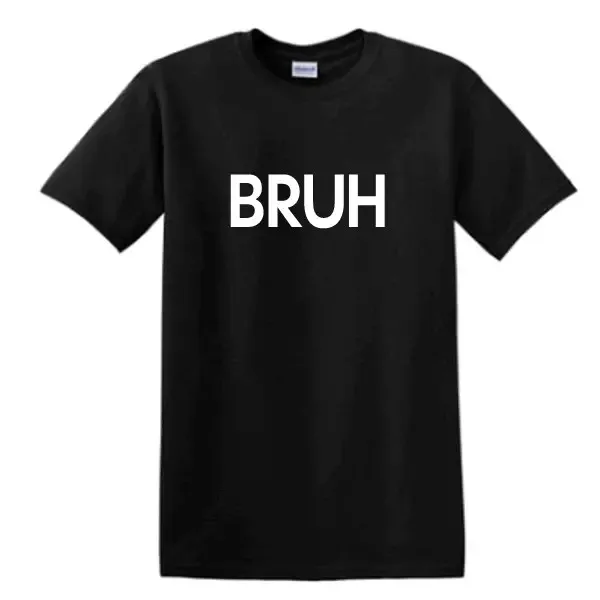 BRUH Teen T-Shirt Funny Meme Short Sleeve Funny Graphic Letter Tee Shirts American English printed niche T-Shirt