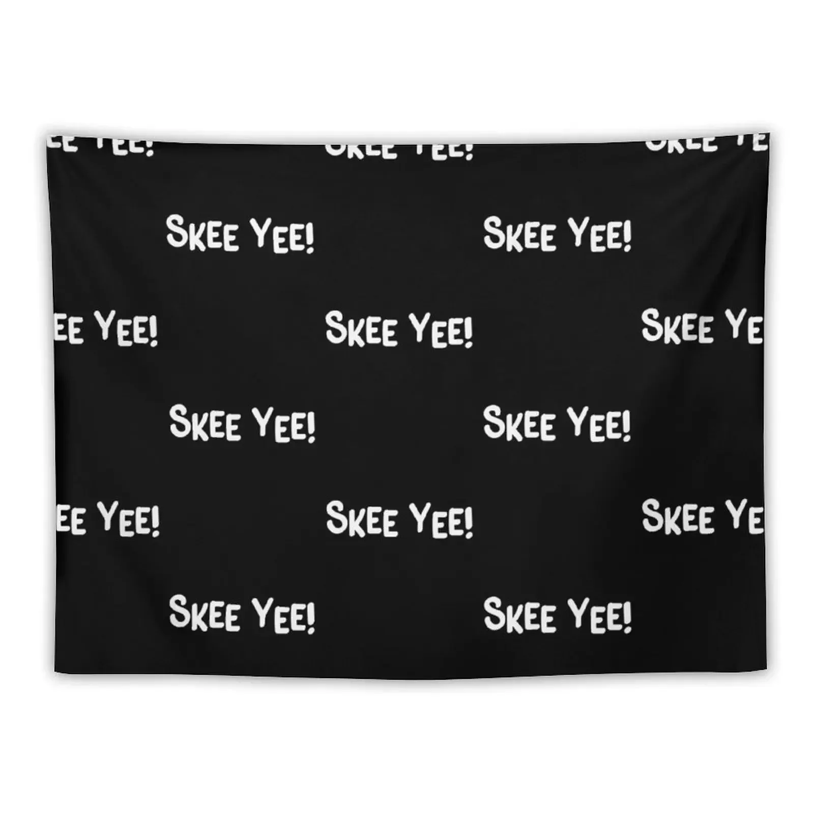 Skee Yee - Down South Slang - Funny Gag Gift Idea Tapestry Room Decor Korean Style Bedroom Deco Tapestry