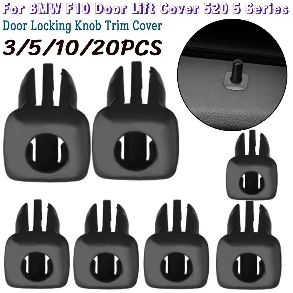 

3/5/10/20PCS Door Locking Knob Trim Cover Trim Panel Locking Knob Button Cover For BMW F10 Door Lift Cover 520 5 Series