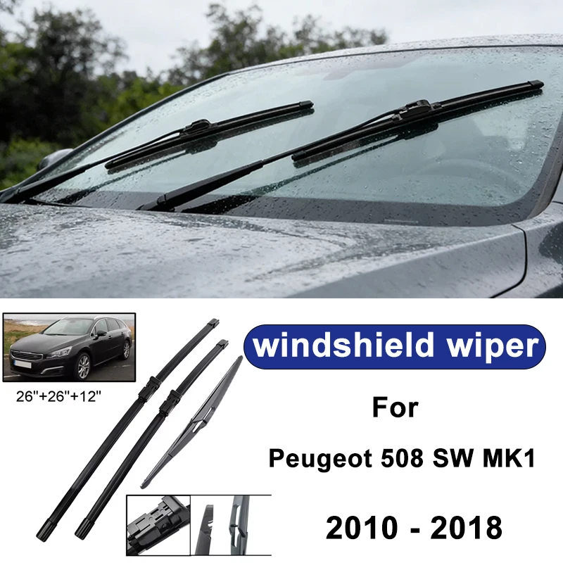 For Peugeot 508 SW MK1 2010-2018 car windshield front/rear wipers, silent wiper blades,car blade brush accessories