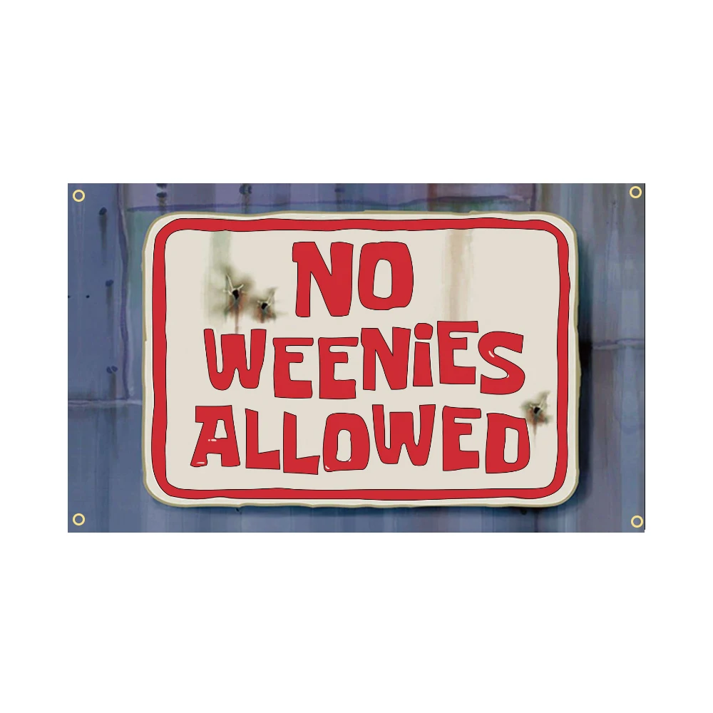 90X150cm 3x5ft No Weenies Allowed Flag Banner