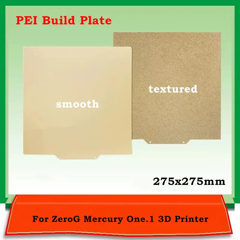 

Smooth PEI+Textured PEI Build Plate 275x275mm Double Sided PEI Flex Spring Steel Sheet for ZeroG Mercury One.1 3D Printer Bed