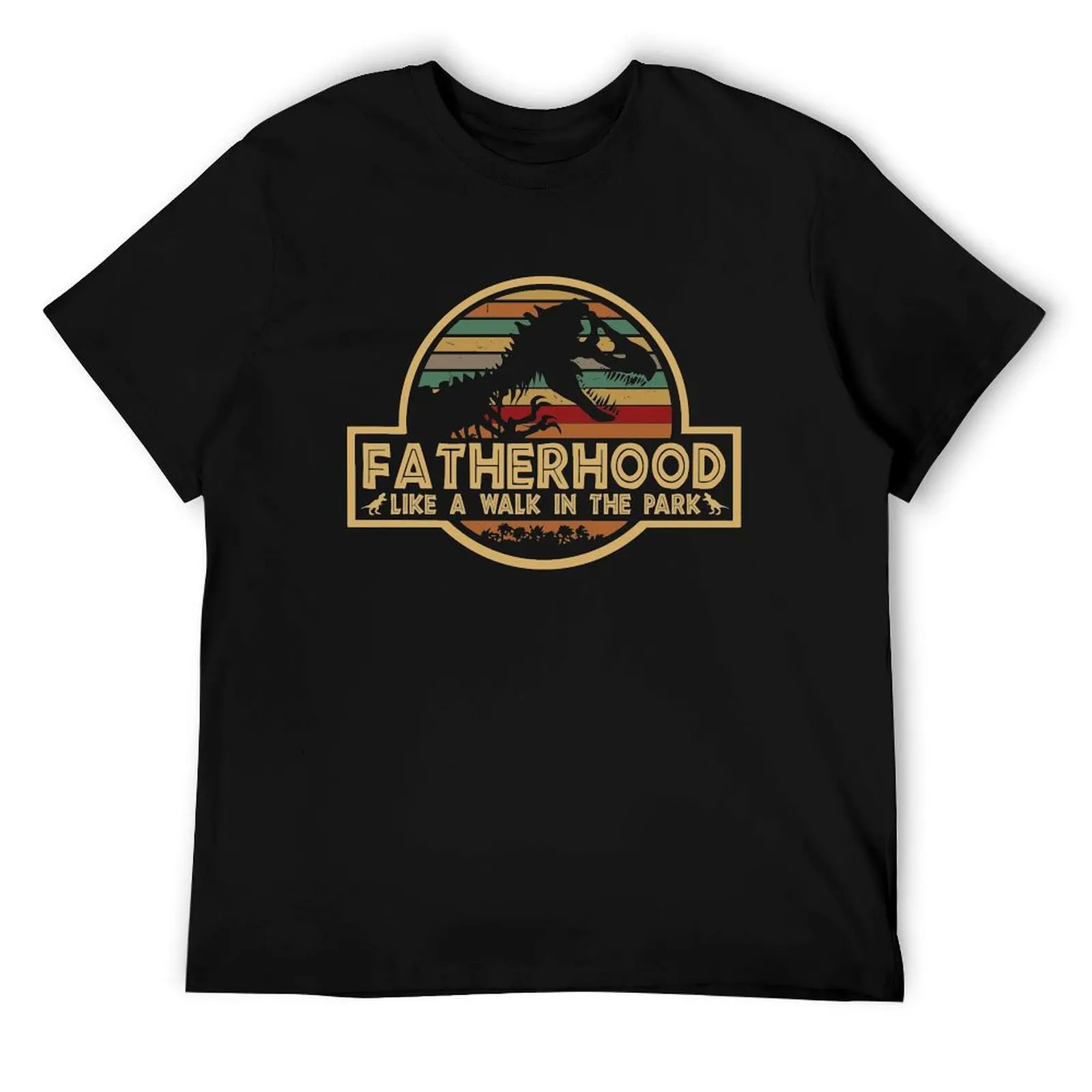

Fatherhood Like A Walk In The Park Retro Vintage T-Rex Dinosaur Father's Day T-Shirt t shirts for man graphic vintage T-Shirt