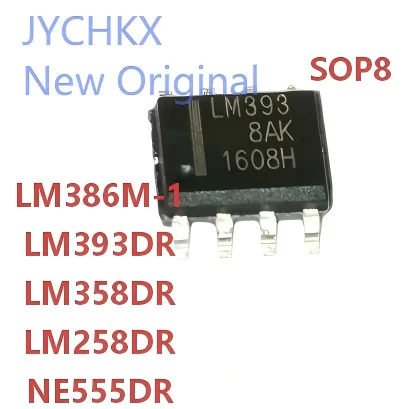 50/PCS New LM258DR LM258 LM358DR LM358 LM393DR LM393 NE555DR NE555 LM386M-1 MC34063A SOP8 In Stock