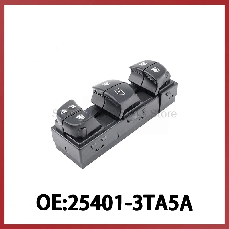 

25401-3TA5A for Nissan Teana Automotive Glass Regulator Switch Power Window Control Master Switch