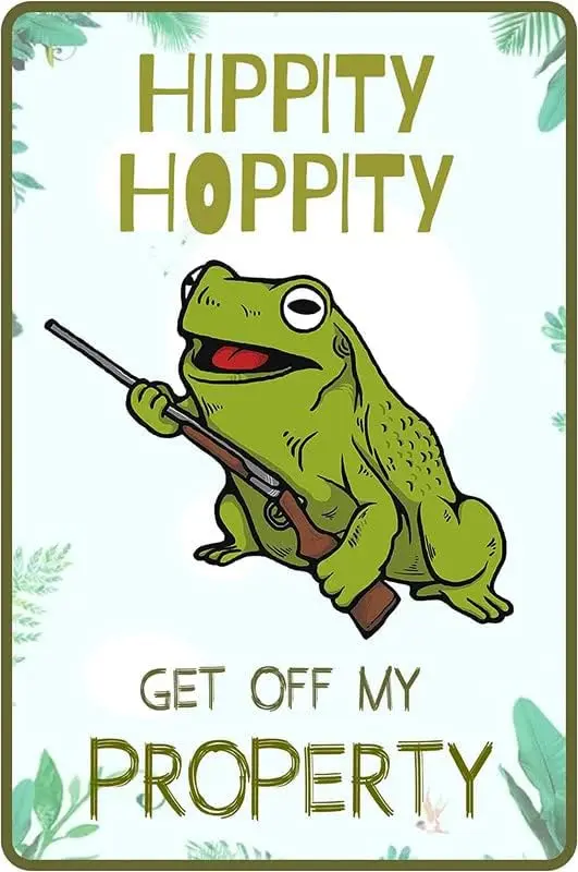 Hippity Hoppity Get Off My Property Frog - Private Property No Trespassing Vintage Metal Tin Sign Bar Pub Club Cafe Home Wall De