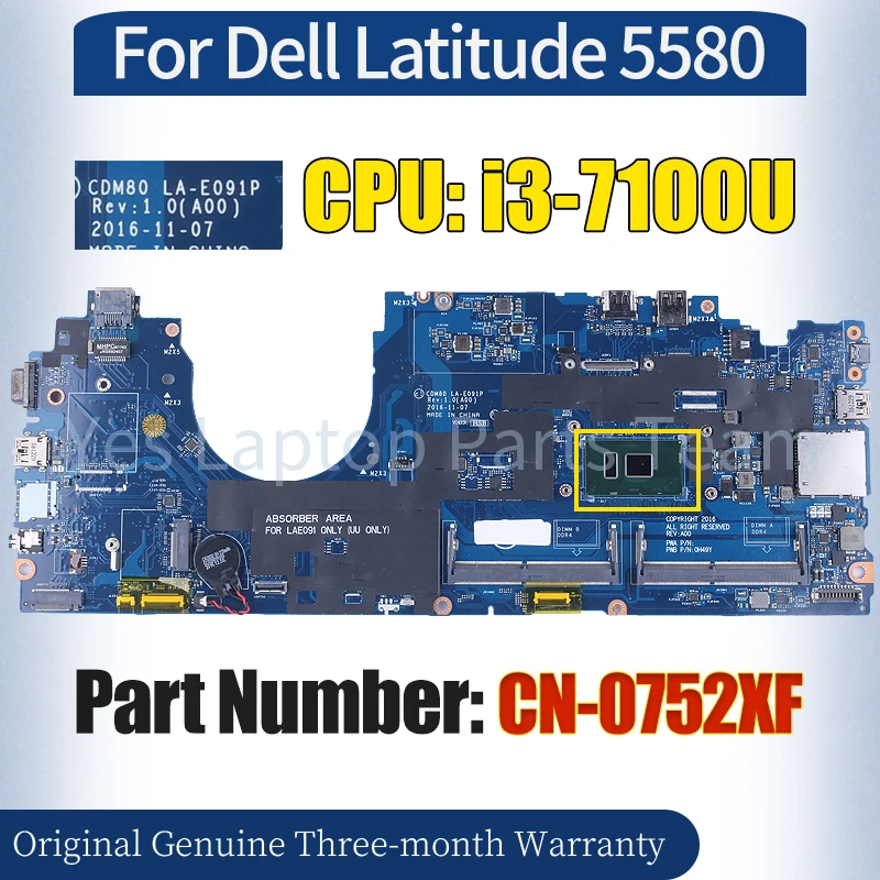 CDM80 LA-E091P For Dell Latitude 5580 Laptop Mainboard CN-0752XF SR343 i3-7100U Notebook Motherboard 100％ Tested