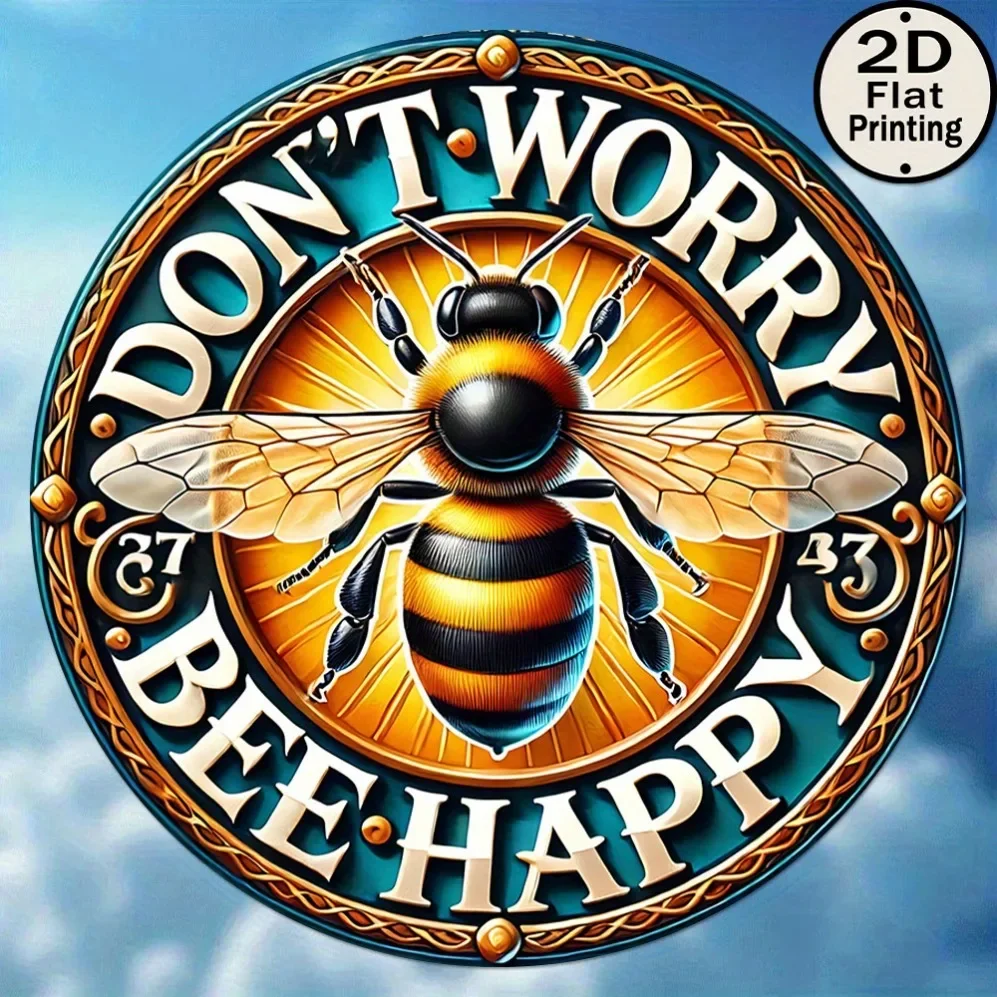 Peinture en fer blanc, panneau rond en métal «Don't Worry Bee Happy » - Art mural plat 2D de ferme rustique