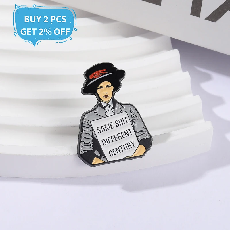 Vintage Feminist Enamel Pins SAME SHIT DIFFERENT CENTURY Metal Brooches Fashion Lapel Badge Backpack Clothes Jewelry Gift