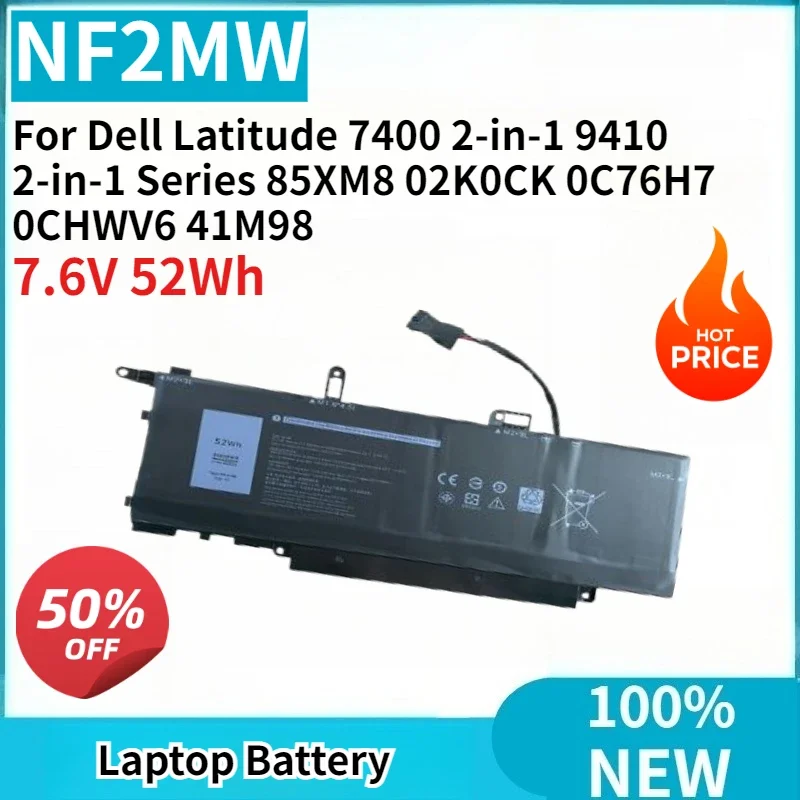 

Новая батарея для ноутбука NF2MW 7.6V 52Wh для Dell Latitude 7400 2-in-1, серии 9410 2-in-1, 85XM8, 02K0CK, 0C76H7, 0CHWV6, 41M98