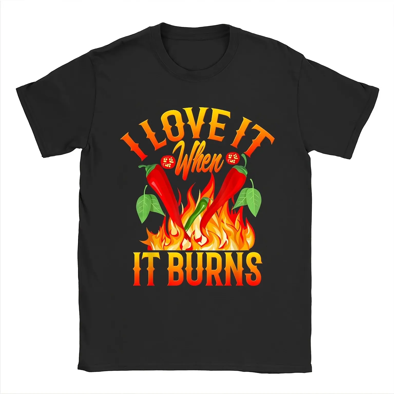 Men'S Funny Hot Chili Habanero Pepper Graphic T-Shirt I Love It When It Burns Bold Red Orange Flames Design Heavyweight