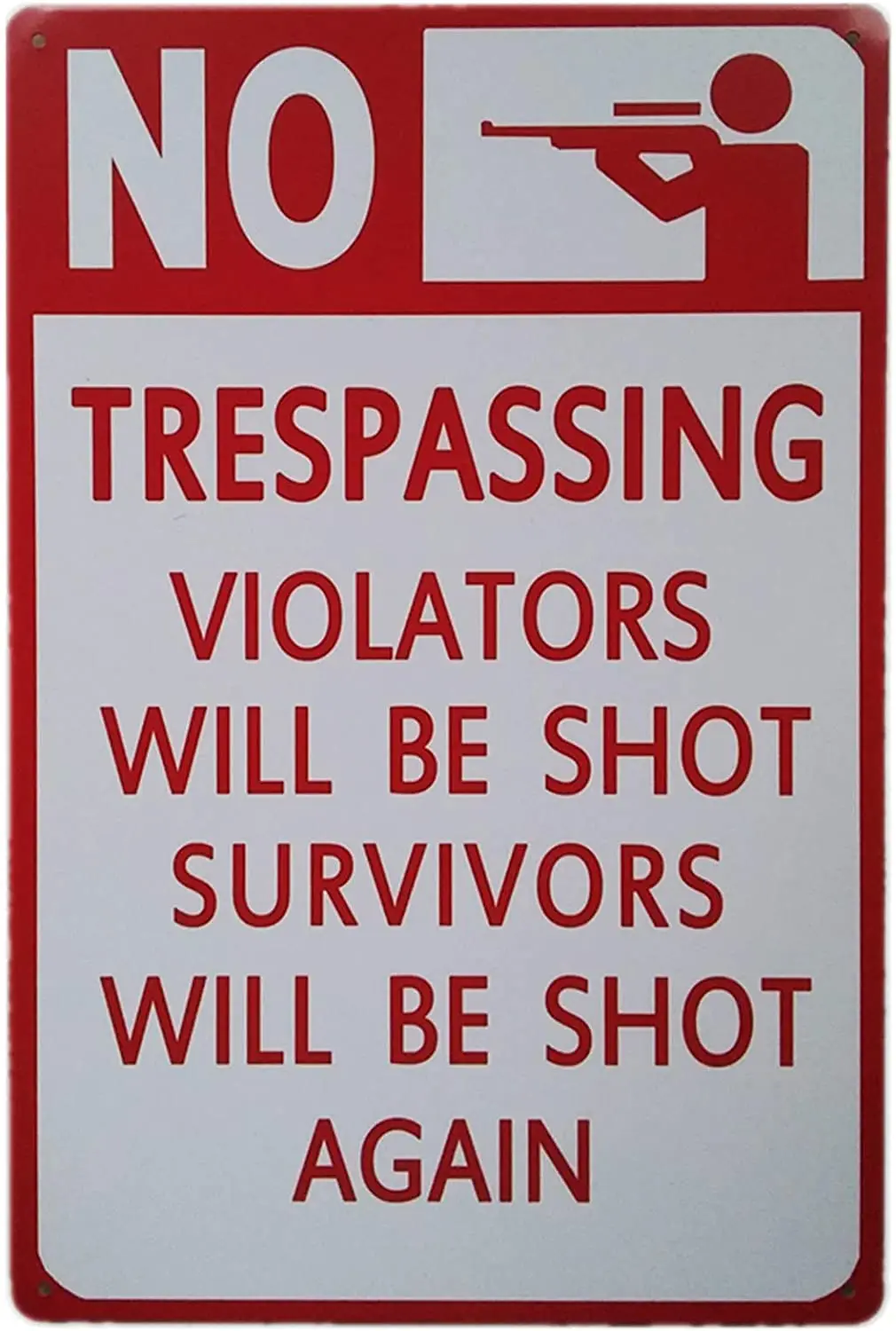 TISOSO No Trespassing Violators Will Be Shot Survivors Will Be Shot Again Secutity Warning Signs Funny Gun Signs Retro Vintage