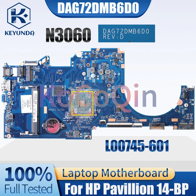 DAG72DMB6D0 For HP Pavillion 14-BP Notebook Mainboard L00745-601 SR2KN N3060 Laptop Motherboard Full Tested