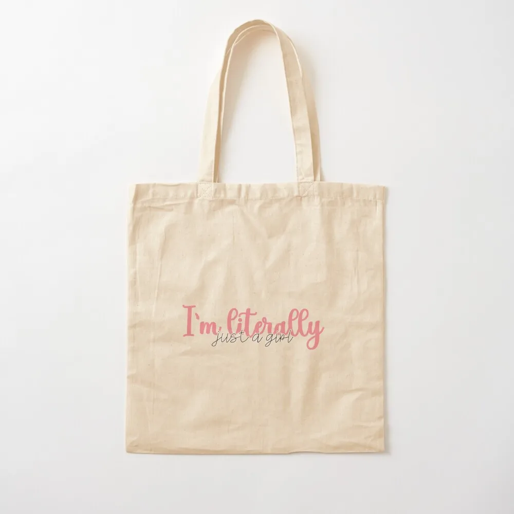 

Literally Just A Girl Cute Duo Text Tote Bag Reusable bags bags luxury women Big bag women custom bags Canvas Tote Bag