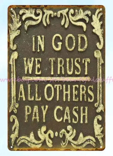 wall prints online in god we trust all others pay cash metal tin sign