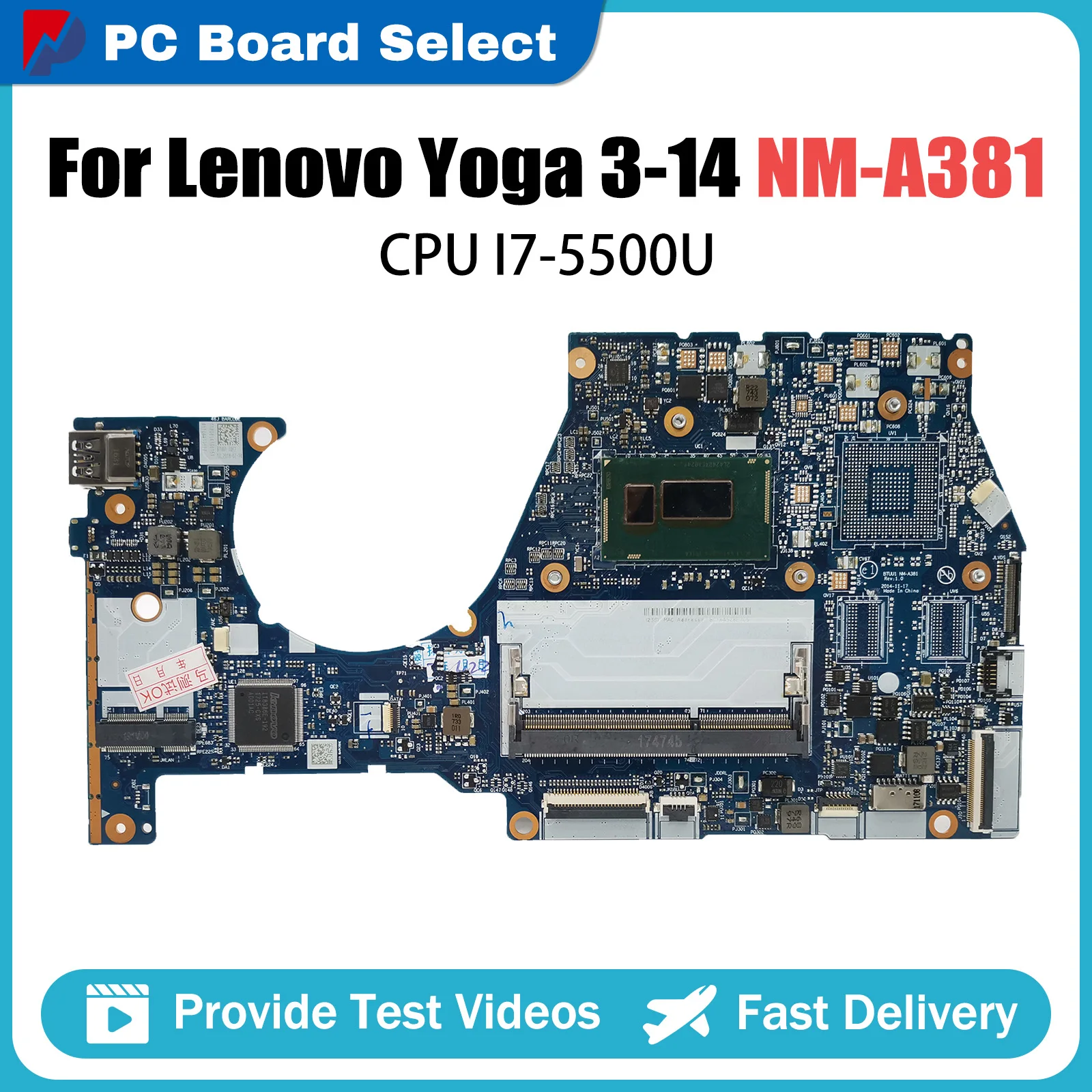 

NM-A381 Notebook Mainboard For Lenovo YOGA3 14 YOGA 3-14 Laptop Motherboard With I7-5500U CPU FRU 5B20H35602 5B20H35614