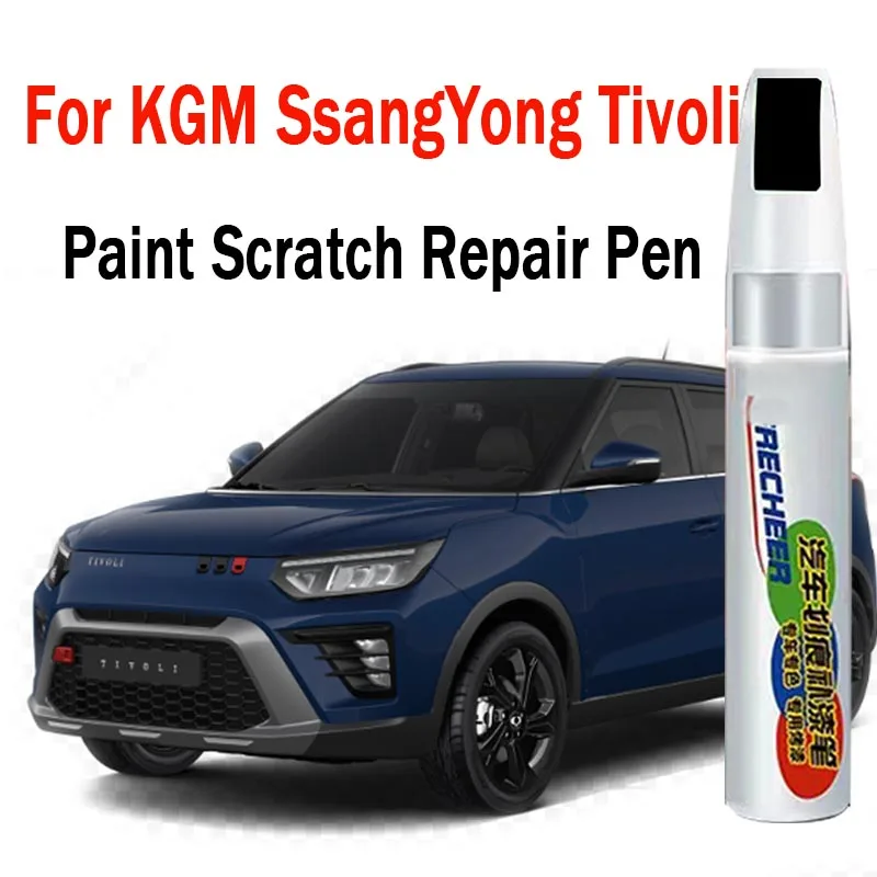 

Car Scratch Repair Touch-Up Paint Pen for KGM SsangYong Tivoli Paint Scratch Remover Car Paint Repair Pen Car Accessories