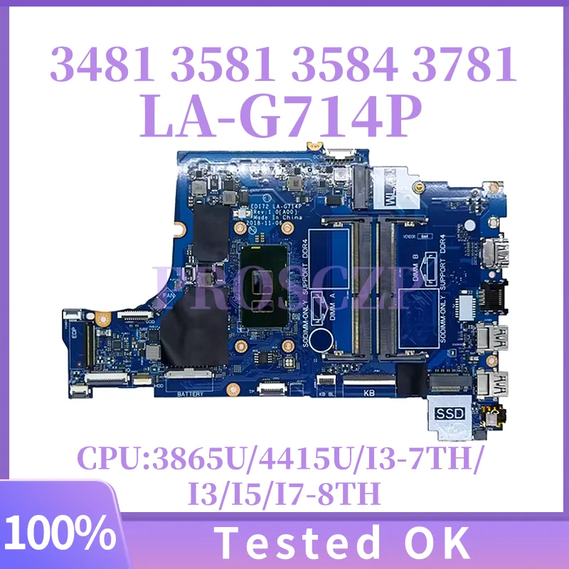 

LA-G714P 08R7K3 3865U / 4415U /I3-7020U CPU Notebook Mainboard Original For Dell VOSTRO 3481 3581 3584 3781 Laptop Motherboard