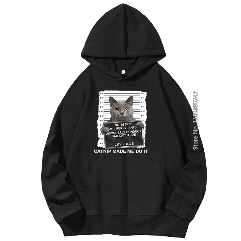 Catnip Made Me Do It Funny Cat Graphic Hooded Sweatshirts Spring Autumn Essentials Hoodie New In Sweatshirts Men's Sweat-Shirt