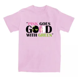 Pink Goes Good with Green T-shirt Fantasy Movies Wicked Printing Tshirts Cotton High Quality O-neck Tee-shirt for Women Unisex