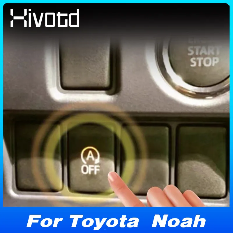 

Car Switch Button Automatic Stop Start Engine System Eliminator Closed Off Device Control Sensor Parts For Toyota Noah 2020-2023