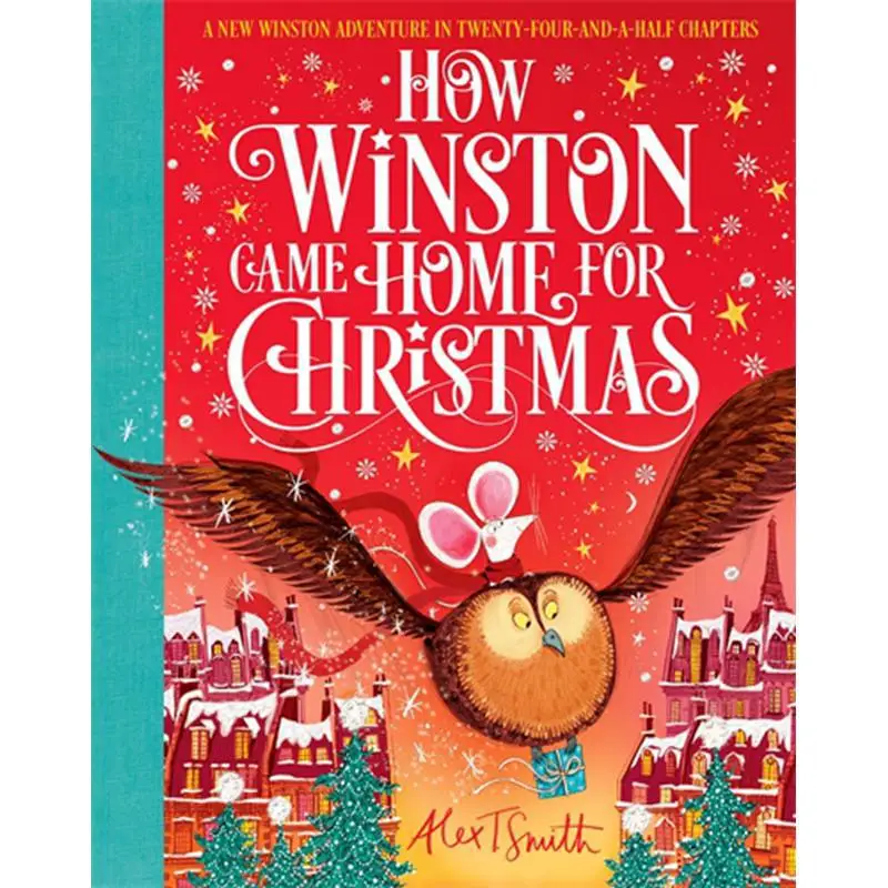 Alex T SmithHow Winston Came Home per Natale AlexT Smith Two Hoots 9781529041576 Libro
